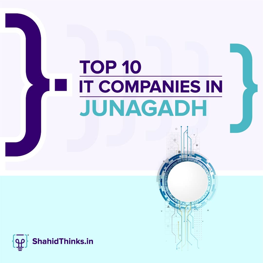 Top 10 IT companies in Junagadh (2025)