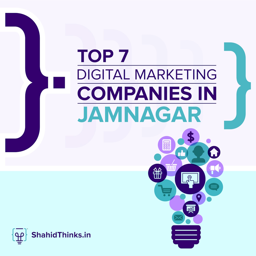Top 7 Digital Marketing Companies in Jamnagar (2025)